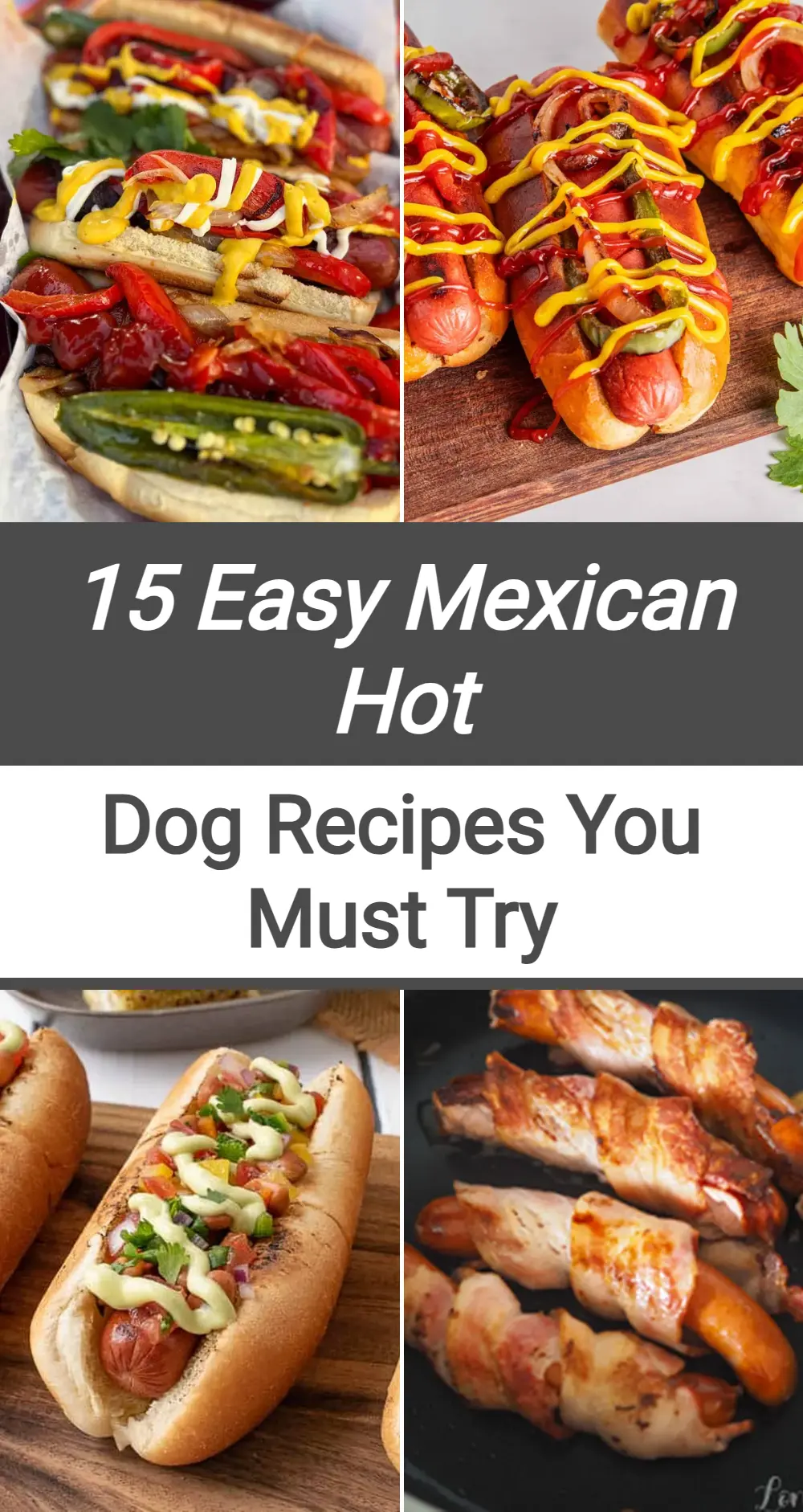 Photo of Mexican Hot Dogs (Easy Recipe)